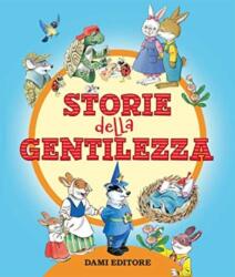 Le storie della gentilezza (ISBN: 9788809884441)