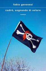 Cadro sognando di volare (ISBN: 9788804721963)