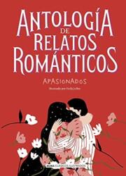 Antologia de relatos romanticos apasionados (ISBN: 9788417430955)