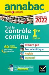 Annales du BAC Annabac 2022 Tout le controle contin 1re generale (ISBN: 9782401078031)