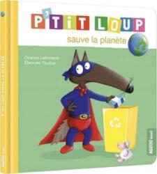 P'tit Loup sauve la planete (ISBN: 9782733883235)