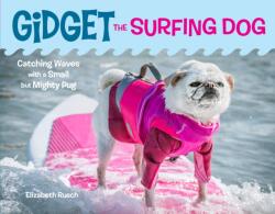 Gidget the Surfing Dog (ISBN: 9781632172716)