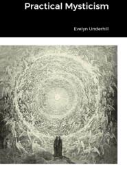 Practical Mysticism (ISBN: 9781312731660)