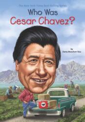 Who Was Cesar Chavez? (ISBN: 9780451533623)