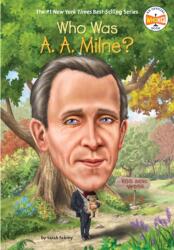 Who Was A. A. Milne? (ISBN: 9780451532442)