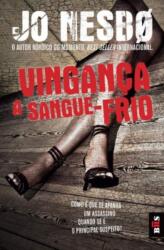 Vinganca a sangue-frio (ISBN: 9789896607425)
