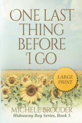 One Last Thing Before I Go (ISBN: 9781914476204)