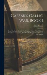 Caesar's Gallic War, Book 1 (ISBN: 9781015545601)