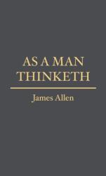 As a Man Thinketh (ISBN: 9788793494091)