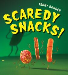 Scaredy Snacks! (ISBN: 9781524740160)