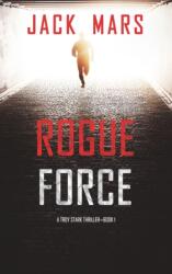 Rogue Force (ISBN: 9781094376653)