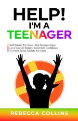 Help! I'm A Teenager (ISBN: 9781739783365)
