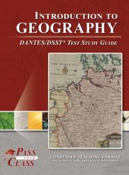 Introduction to Geography DANTES / DSST Test Study Guide (ISBN: 9781614338970)