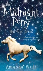 Midnight Pony and other stories (ISBN: 9781739807009)