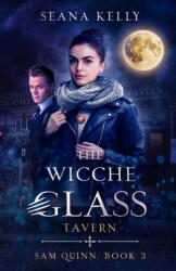 Wicche Glass Tavern (ISBN: 9781641971768)