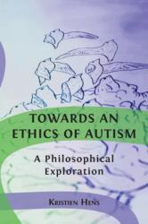 Towards an Ethics of Autism (ISBN: 9781800642300)