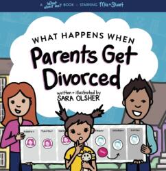 What Happens When Parents Get Divorced? (ISBN: 9781736611432)