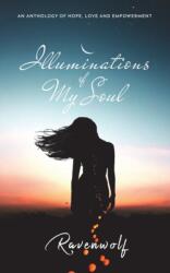Illuminations of My Soul (ISBN: 9781637957806)