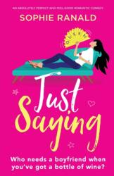 Just Saying (ISBN: 9781838881320)