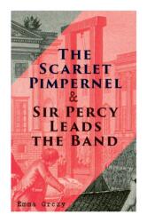 Scarlet Pimpernel & Sir Percy Leads the Band (ISBN: 9788027337750)