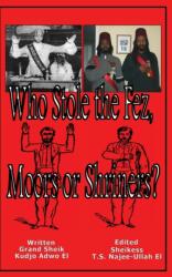 Who Stole the Fez, Moors or Shriners? (ISBN: 9781952828812)