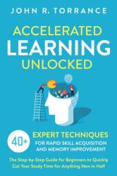 Accelerated Learning Unlocked (ISBN: 9781647800550)