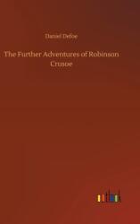 Further Adventures of Robinson Crusoe (ISBN: 9783734097737)