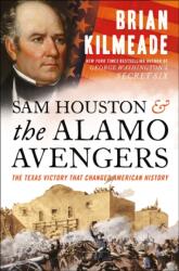Sam Houston And The Alamo Avengers (ISBN: 9780525540533)