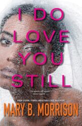 I Do Love You Still (ISBN: 9781496710871)