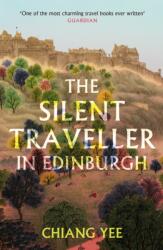 Silent Traveller in Edinburgh (ISBN: 9781846974816)