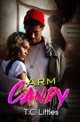 Arm Candy (ISBN: 9781601621665)