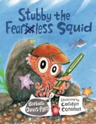 Stubby the Fearless Squid (ISBN: 9781632171993)