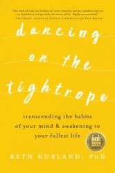 Dancing on the Tightrope (ISBN: 9781942497431)