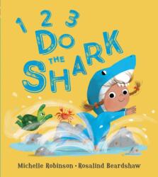 1, 2, 3, Do the Shark (ISBN: 9781405295673)