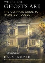 Where The Ghosts Are (ISBN: 9780806538778)