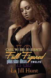 Full Figured 12 (ISBN: 9781945855214)