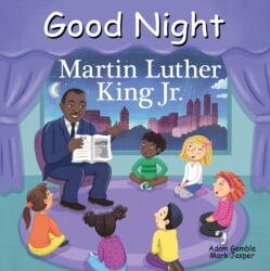 Good Night Martin Luther King Jr (ISBN: 9781602198517)