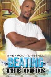 Beating The Odds (ISBN: 9781622865734)