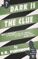 Dark is the Clue (ISBN: 9781911579090)