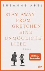Stay away from Gretchen (ISBN: 9783423282598)