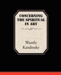 Concerning the Spiritual in Art (ISBN: 9781605978291)