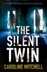 Silent Twin (ISBN: 9781910751923)