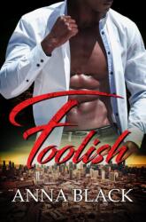 Foolish (ISBN: 9781945855740)