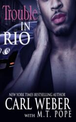 Trouble In Rio (ISBN: 9781622865864)