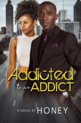 Addicted To An Addict (ISBN: 9781945855924)