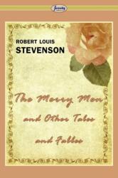 Merry Men and Other Tales and Fables (ISBN: 9781604508413)
