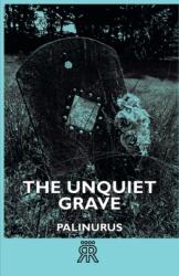 The Unquiet Grave (ISBN: 9781406729245)