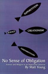 No Sense of Obligation (ISBN: 9780759610897)