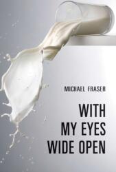 With My Eyes Wide Open (ISBN: 9781990773068)