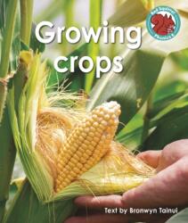 Growing crops (ISBN: 9781398252257)